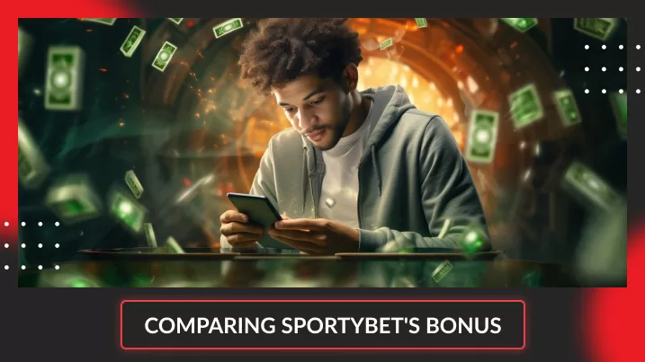 Comparing SportyBet's ₦50,000 Bonus with Other Betting Bonuses