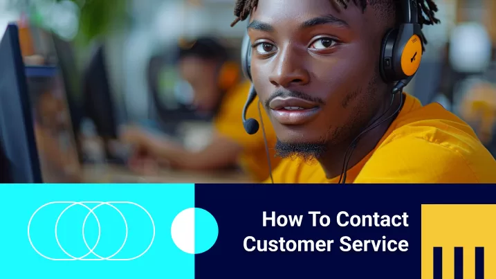 How to Contact Customer Service