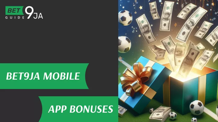Bet9ja Mobile App Bonuses